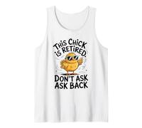This Chick is Retired Don´s Ask Back Retirement Camiseta sin Mangas