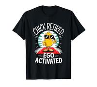 This Chick is Retired Ego Activated Retirement Camiseta