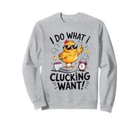This Chick is Retired I Do What I Clucking Want Retirement Sudadera