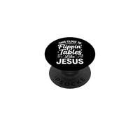 This Close To Flippin' Tables Like Jesus PopSockets PopGrip Adhesivo