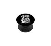 This Close To Flippin' Tables Like Jesus PopSockets PopGrip Adhesivo