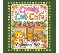 This coloring book Title is "Comfy Animal Cafe". Stress relieving artwork. Relaxation and create flow. great gift idea for kids, teens, adults, all ... comfy coloring book for kids, teens, adults.