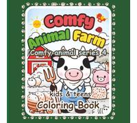 This Coloring Book Title is "Comfy Animal Farm". Stress relieving artwork. relaxation and creative flow. Great gift idea for kids, teens.