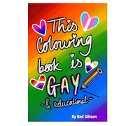 This Colouring Book is Gay and Educational