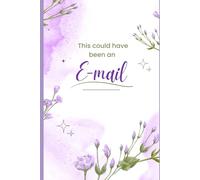 This Could Have Been an Email