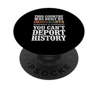 This Country Was Built by Immigrants Make America Great PopSockets PopGrip Adhesivo
