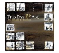 This Day & Age - Bell & the Hammer