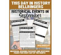This Day in History: Daily Bell Ringers and Engaging Historical Activities for Middle and High School Social Studies - U.S. History, World History, ... Critical Thinking Warm-Ups: September Edition