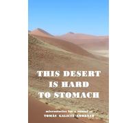 This Desert is Hard to Stomach: Microstories for a Sunset: 3