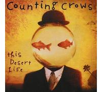 This Desert Life by Counting Crows (1999) Audio CD