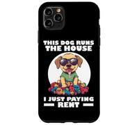 THIS DOG RUNS THE HOUSE I JUST PAYING RENT Carcasa para iPhone 11 Pro Max