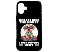 THIS DOG RUNS THE HOUSE I JUST PAYING RENT Carcasa para iPhone 16 Plus