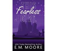 This Fearless Girl: An Enemies To Lovers Romance: 2 (Saint Clary's University)