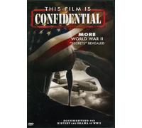 This Film Is Confidential: More World War II "Secrets" Revealed