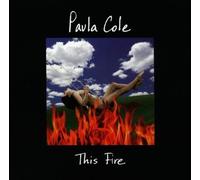 This Fire by PAULA COLE (1996-05-03)