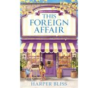 This Foreign Affair: 4 (The Pink Bean Series)