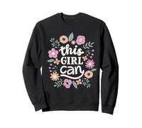 This Girl Can Cute Floral Empowerment Tipografía Sudadera