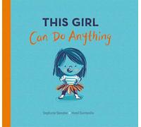 This Girl Can Do Anything