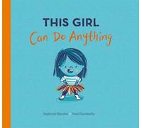 This Girl Can Do Anything