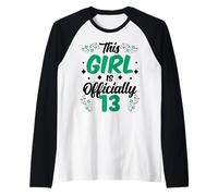 This Girl Is Official 13 Celebrar Fiesta Cumpleaños Lindo Camiseta Manga Raglan