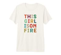 This Girl Is On Fire - Regalo de empoderamiento de Mujer Fuerte Camiseta Premium