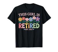 This Girl is Retired EST 2027 Women's Floral Retirement Camiseta