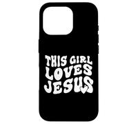 This Girl Loves Jesus Carcasa para iPhone 16 Pro