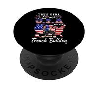 This Girl Loves USA and Her Dog 4th of July French Bulldog PopSockets PopGrip Adhesivo