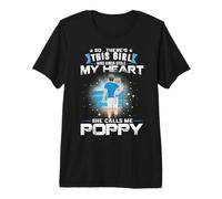 This Girl Who Kinda Stole My Heart She Calls Me Poppy Dad Camiseta Premium