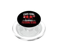 This Girls Loves Filtering Blood - Nephrology Dialysis Nurse PopSockets PopGrip para MagSafe