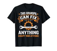 This Grandpa Can Fix Anything Except Your Attitude Camiseta