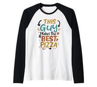 This Guy Makes The Best Pizza Me Encanta la Pizza Pizzero Camiseta Manga Raglan