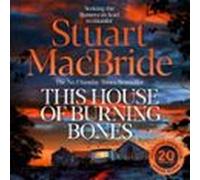 This House Of Burning Bones