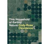 This Household of Earthly Nature: An Essay: a Year, a Life, a Country, a Global Network