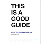 This is a Good Guide: For a Sustainable Lifestyle