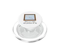 This Is A Very Old Picture of Me Sperm Funny Adult Humor PopSockets PopGrip para MagSafe
