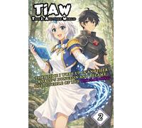 This Is Another World Volume 2: The Water Elementalist, a LitRPG Progression Fantasy Adventure (TIAW English)