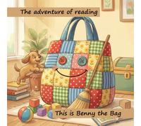 This is Benny the Bag: A Global Reading Story for Toddlers. Learn First English Words. (The adventure of reading)