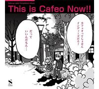 This Is Cafeo Now!!