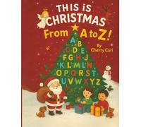 This Is Christmas from A to Z