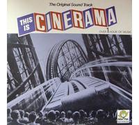 THIS IS CINERAMA - ORIGINAL MOTION PICTURE SOUNDTRACK