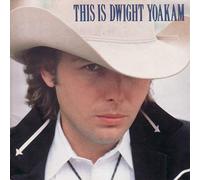 This Is Dwight Yokam (Best)