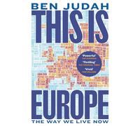 This is Europe: the way we live now