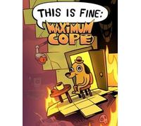 This is Fine: Maximum Cope Steam Key (PC) GLOBAL