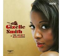 This Is Gizelle Smith & The Mighty Mocambos Deluxe