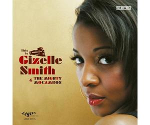 This Is Gizelle Smith & The Mighty Mocambos Deluxe