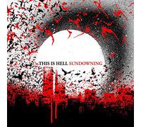 This Is Hell - Sundowning