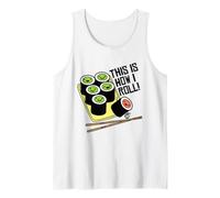 This Is How I Roll Camiseta sin Mangas