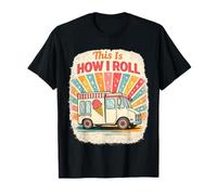 This Is How I Roll, diseño Retro de camión de Helados Camiseta