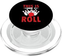 This Is How I Roll Funny Bowling Bowlers Champion Team Hombres PopSockets PopGrip para MagSafe